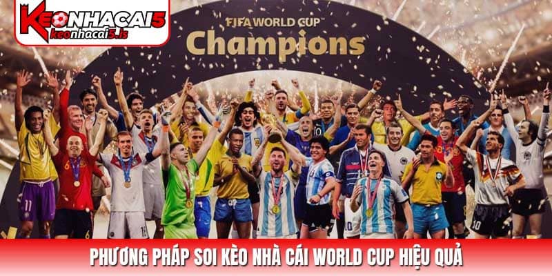 Phương pháp soi kèo nhà cái World Cup hiệu quả
