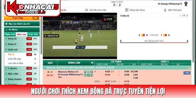 Người chơi thích xem bóng đá trực tuyến tiện lợi