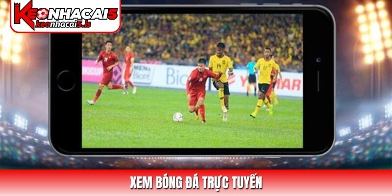 Xem bóng đá trực tuyến